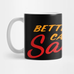 Better Call Saul Mug